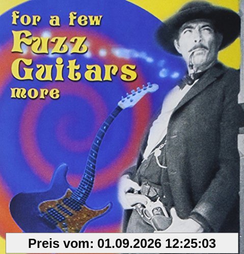 For a Few Fuzz Guitars More