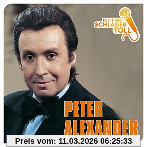 Peter Alexander Ich Find' Schlager Toll (Das Beste)