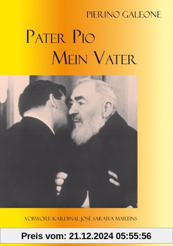 Pater Pio - mein Vater