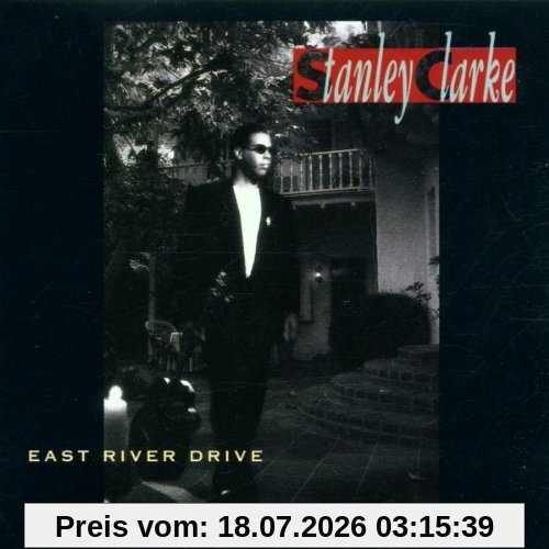 Stanley Clarke East River Drive