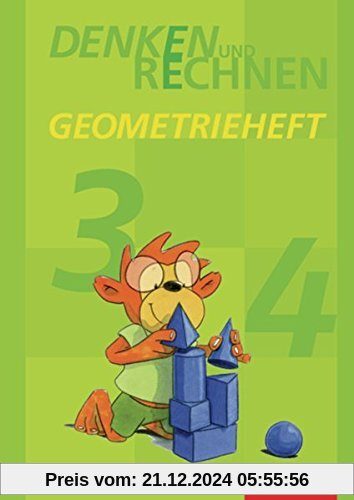 Denken und Rechnen Zusatzmaterialien - Ausgabe 2011: Geometrieheft Klasse 3 / 4