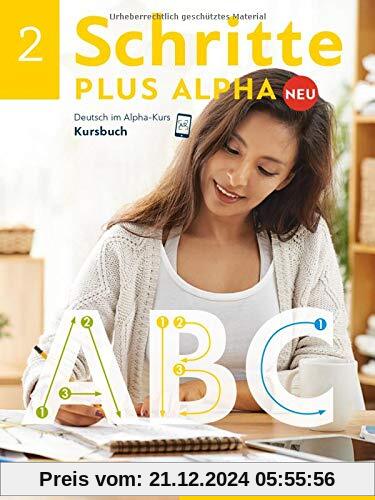 Schritte plus Alpha Neu 2: Deutsch im Alpha-Kurs.Deutsch als Zweitsprache / Kursbuch