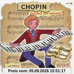 Chopin Raconte aux Enfants