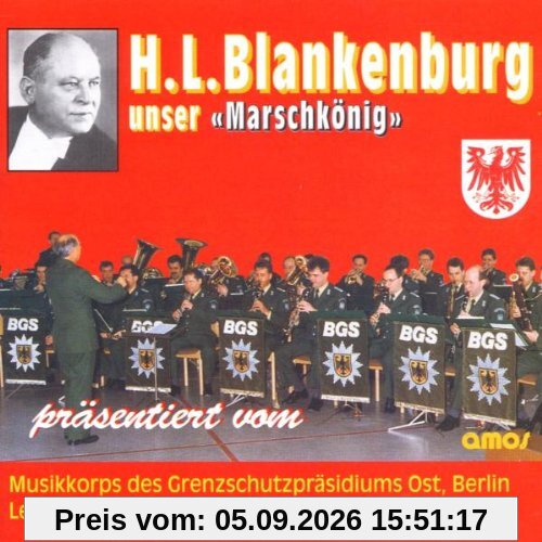 Blankenburg Unser Marschkönig