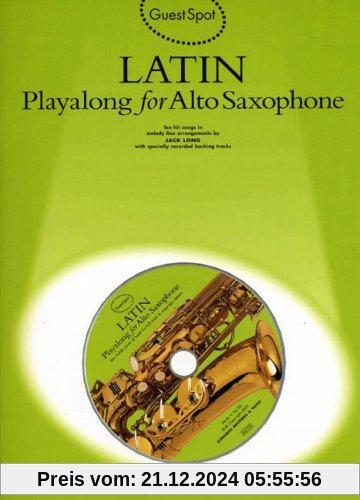 Guest Spot : Latin: Playalong for Alto Saxophone