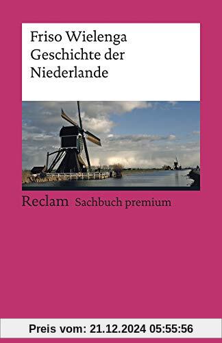 Geschichte der Niederlande (Reclams Universal-Bibliothek)