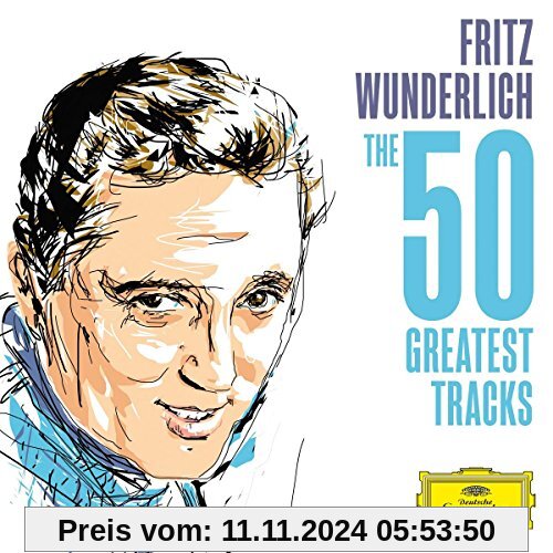 Fritz Wunderlich - The 50 Greatest Tracks