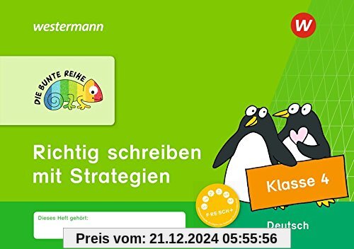 DIE BUNTE REIHE - Deutsch: Richtig schreiben mit Strategien Klasse 4