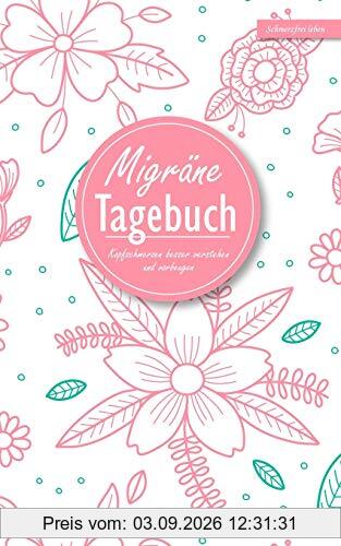 Migräne-Tagebuch: Kopfschmerzen besser verstehen und vorbeugen - Kopfschmerz-Tagebuch zum Ausfüllen mit 60 Tagen im kompakten Format (kleiner als A5)