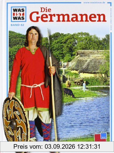 Was ist was, Band 062: Die Germanen