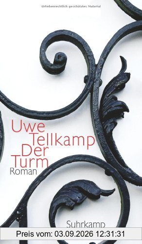 Der Turm: Geschichte aus einem versunkenen Land. Roman