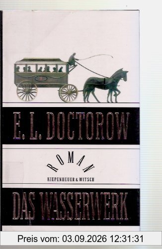 Das Wasserwerk: Roman