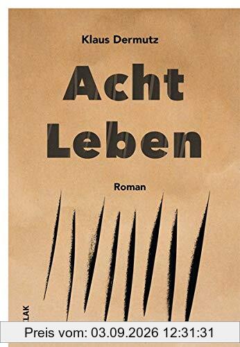Acht Leben