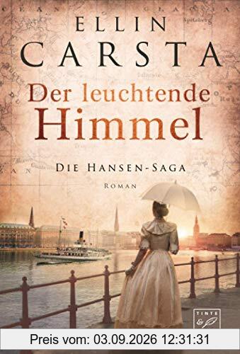 Der leuchtende Himmel (Die Hansen-Saga, Band 7)