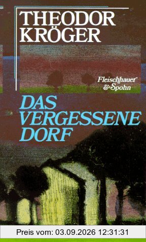 Das vergessene Dorf