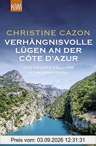 Verhängnisvolle Lügen an der Côte d’Azur: Der neunte Fall für Kommissar Duval (Kommissar Duval ermittelt, Band 9)