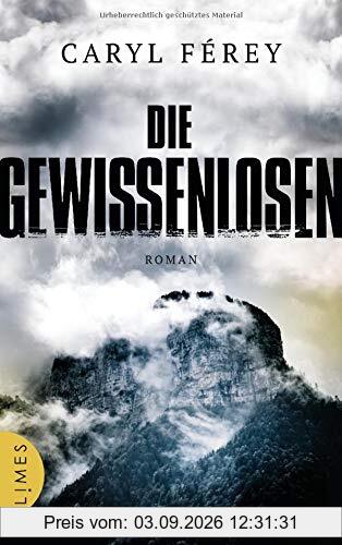 Die Gewissenlosen: Roman