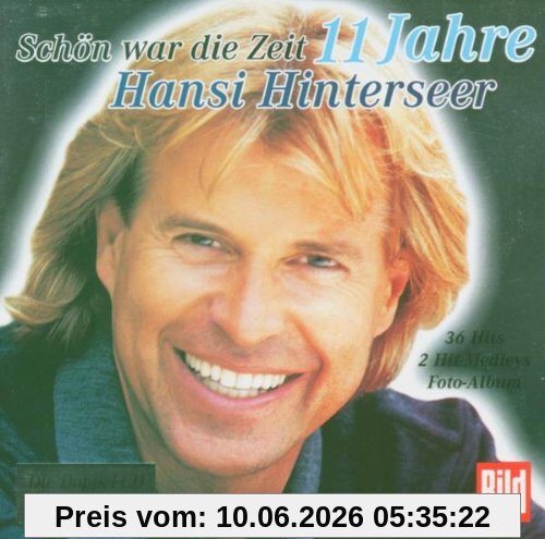 Schön War die Zeit-11 Jahre Hansi Hinterseer