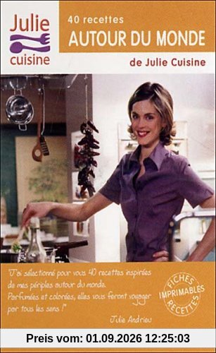 Julie cuisine, vol. 4 : 40 recettes autour du monde [FR Import]