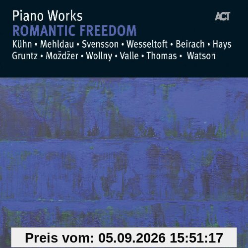 Romantic Freedom-Piano Works