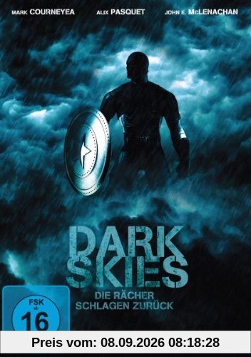 Dark Skies - Die Rächer schlagen zurück