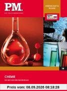 Chemie - Die Welt aus dem Reagenzglas (P.M. Die Wissensedition)