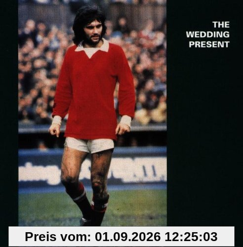 The Wedding Present - George Best Plus