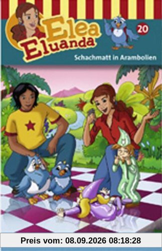 Elea Eluanda 20: Schachmatt in Arambolien [Musikkassette]