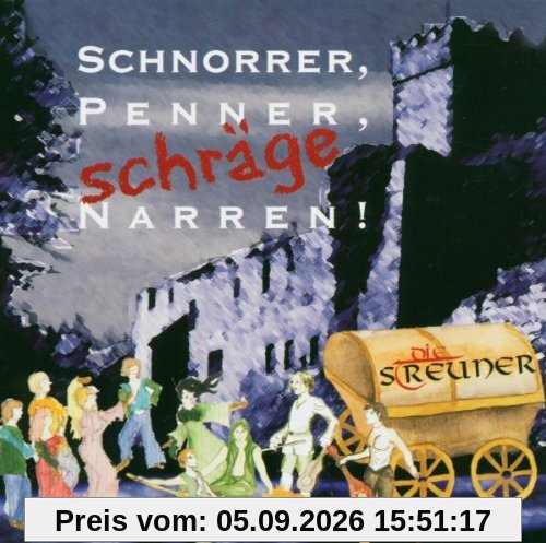 Schnorrer,Penner,Schräge Narren