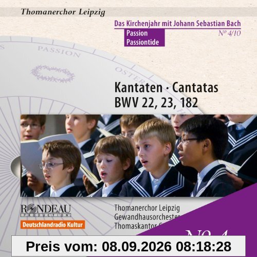 Kantaten BWV 22,23,182 (Passion)