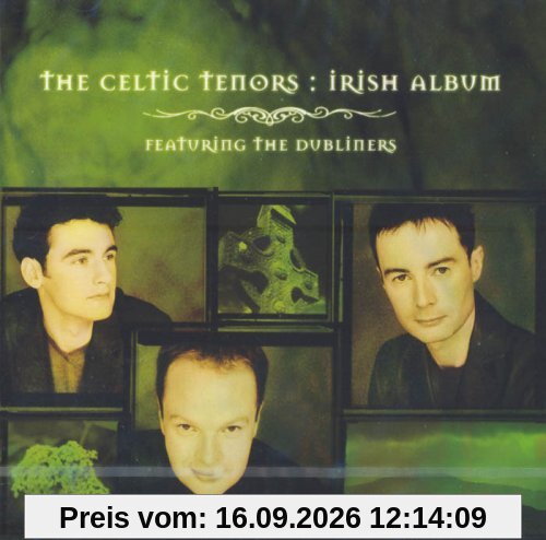 the Celtic Tenors Irish Album