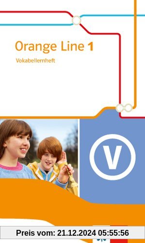 Orange Line / Vokabellernheft: Ausgabe 2014