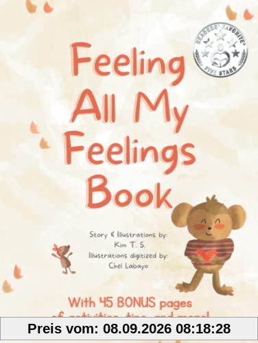 Feeling All My Feelings Book: A Picture book about dealing with emotions like anger, fear, shyness for kids, toddlers, preschoolers, kindergarten (Self-Regulation, Mindfulness)