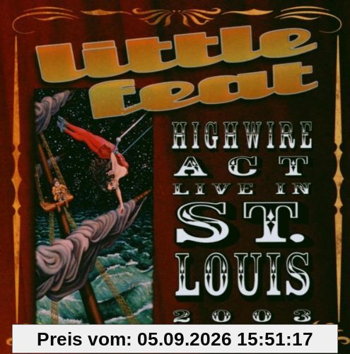 Highwire Act-Live in St.Louis