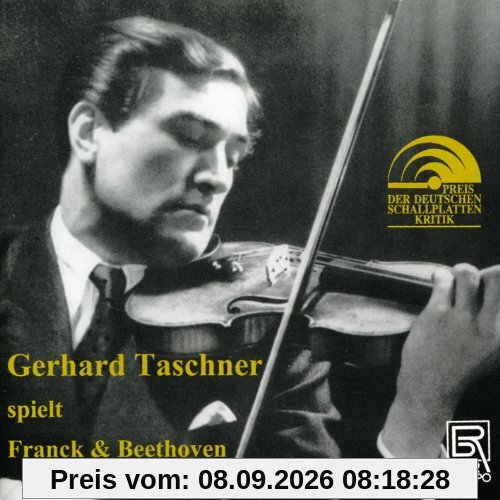 Taschner Spielt Franck und Beethoven (Aufnahmen 1945/1947/1951)