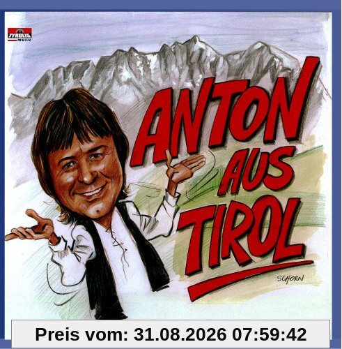 Anton aus Tirol