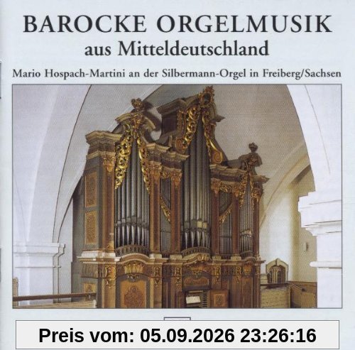 Barocke Orgelmusik Aus Mitteldeutschland