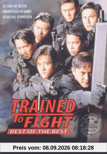 Trained to Fight - Best of the Best
