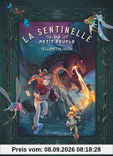 La sentinelle du petit peuple. Vol. 2. Les larmes du dragon