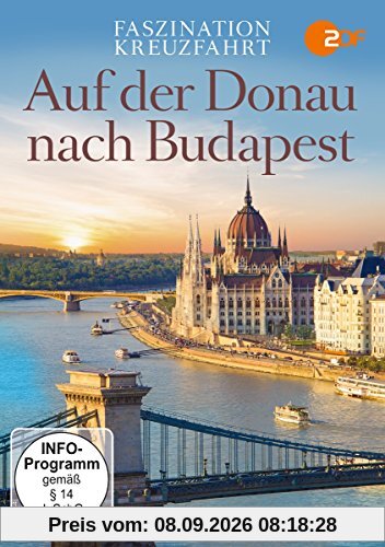 Faszination Kreuzfahrt - auf der Donau Nach Budapest