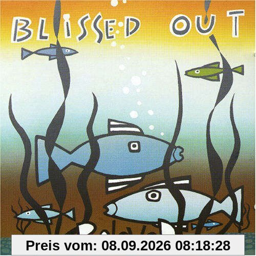 Blissed Out