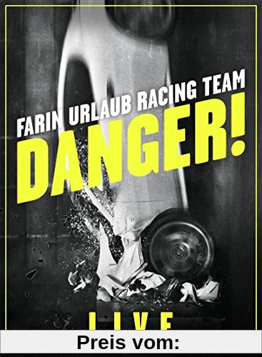 Farin Urlaub Racing Team - Danger!