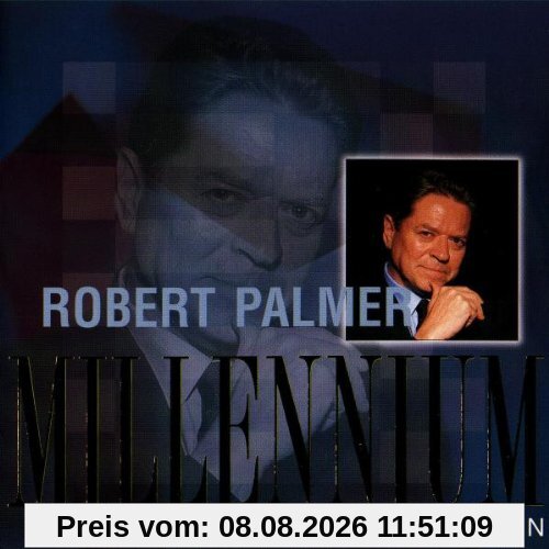 Robert Palmer Millennium Edition
