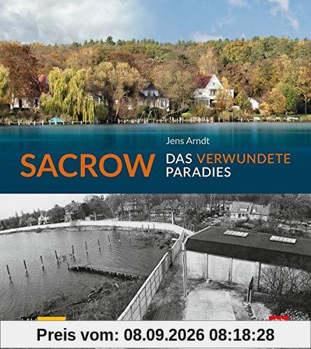 Sacrow: Das verwundete Paradies