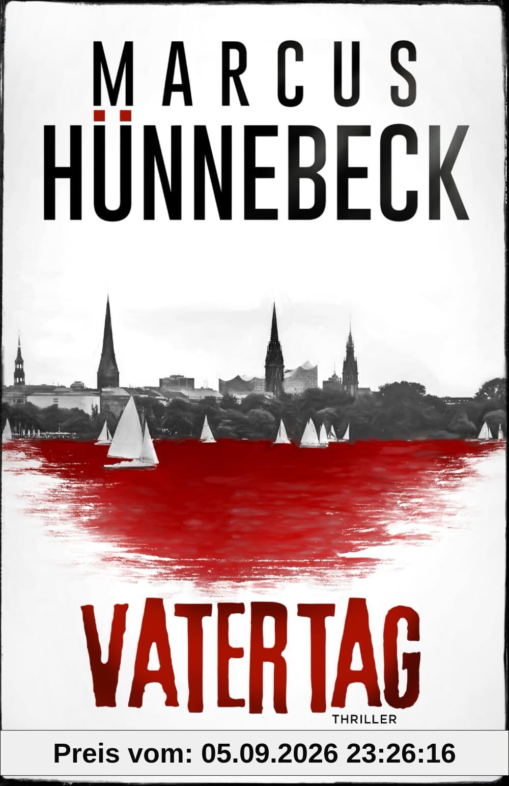 Vatertag: Thriller (Till Buchinger, Band 12)