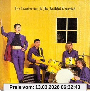 the Cranberries To The Faithful Departed
