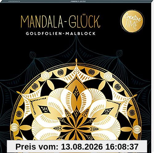 Mandala-Glück: Goldfolien-Malblock (Creative Time)