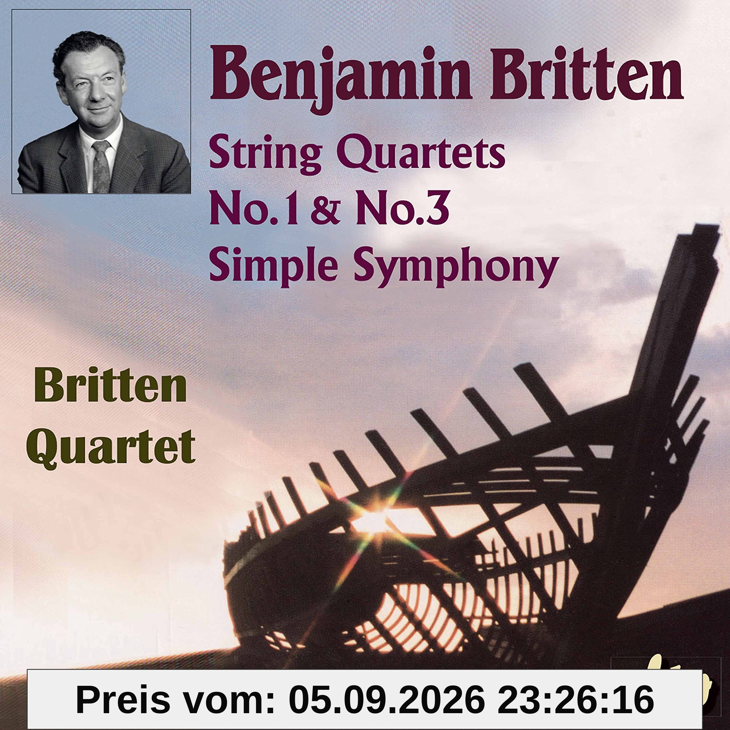 Britten: Streichquartette Nr. 1 & 3 / Simple Symphony