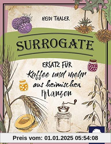 Rösten und Brauen: Ersatz für Kaffee und mehr aus heimischen Pflanzen