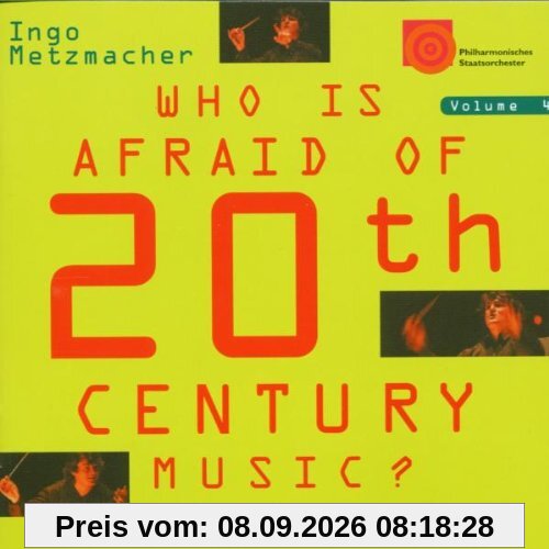 Who Is Afraid Of 20th Century Music? Vol. 4